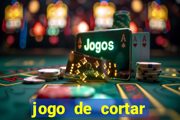 jogo de cortar frutas aposta